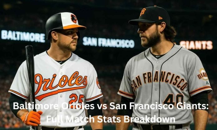 Baltimore Orioles vs San Francisco Giants: Full Match Stats Breakdown