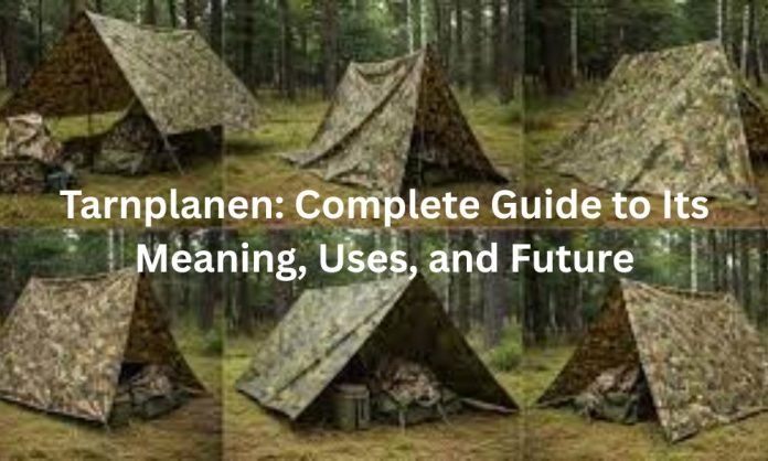 Tarnplanen: Complete Guide to Its Meaning, Uses, and Future