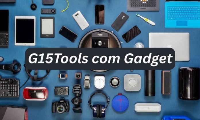 G15Tools com Gadget: Your Gateway Hub For Information