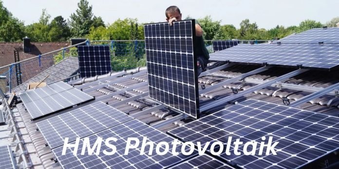 HMS Photovoltaik: Transforming Solar Energy for a Sustainable Future