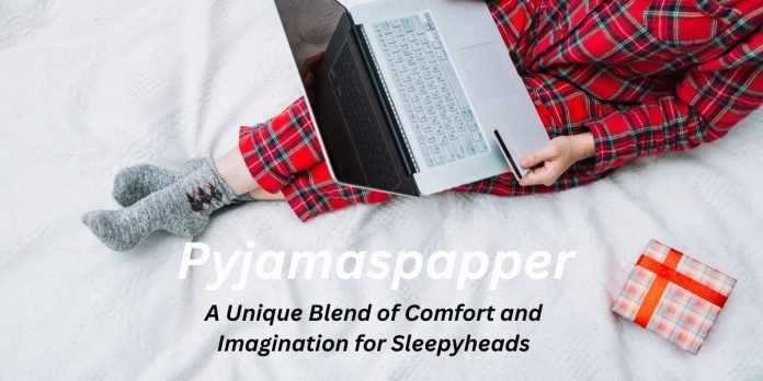 Pyjamaspapper: A Unique Blend of Comfort and Imagination for Sleepyheads
