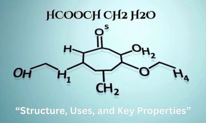 HCOOCH CH2 H2O: Structure, Uses, and Key Properties