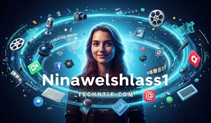 NinaWelshLass1 – The Digital Storyteller Redefining Online Creativity & Influence